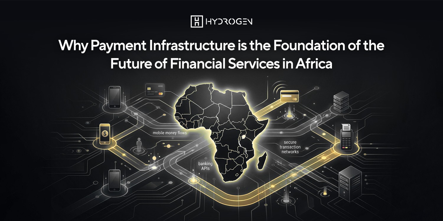 Why Payment Infrastructure is the Foundation of the Future of Financial ...